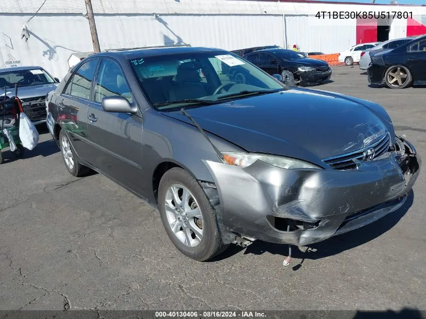 2005 Toyota Camry Xle VIN: 4T1BE30K85U517801 Lot: 40130406