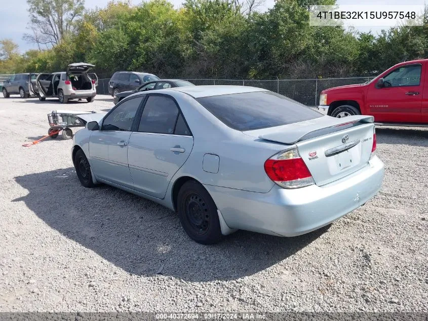 2005 Toyota Camry Le VIN: 4T1BE32K15U957548 Lot: 40372694