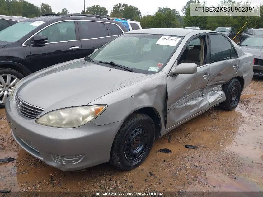 2005 Toyota Camry Le VIN: 4T1BE32K85U962391 Lot: 40422666