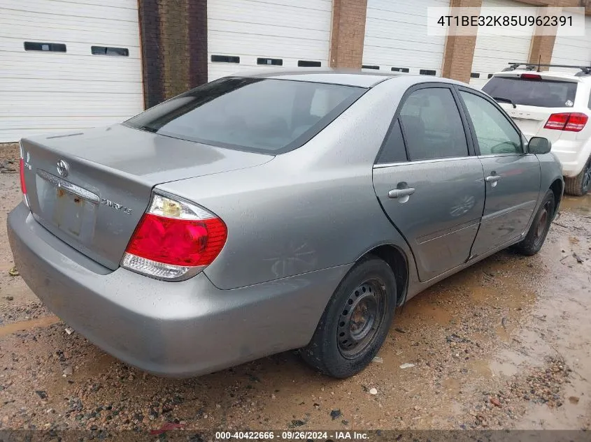 2005 Toyota Camry Le VIN: 4T1BE32K85U962391 Lot: 40422666