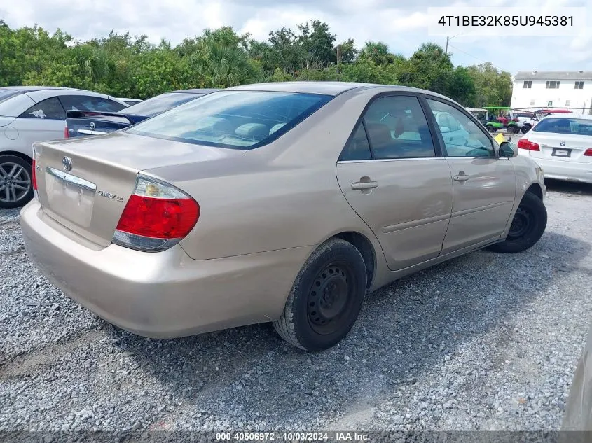 2005 Toyota Camry Le VIN: 4T1BE32K85U945381 Lot: 40506972