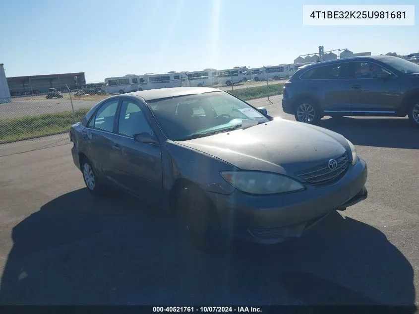 2005 Toyota Camry Le VIN: 4T1BE32K25U981681 Lot: 40521761