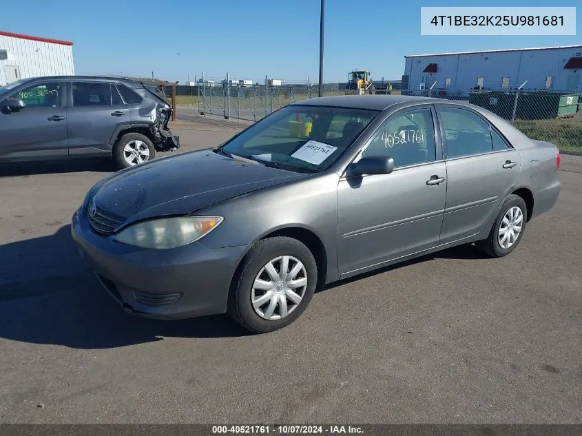 2005 Toyota Camry Le VIN: 4T1BE32K25U981681 Lot: 40521761