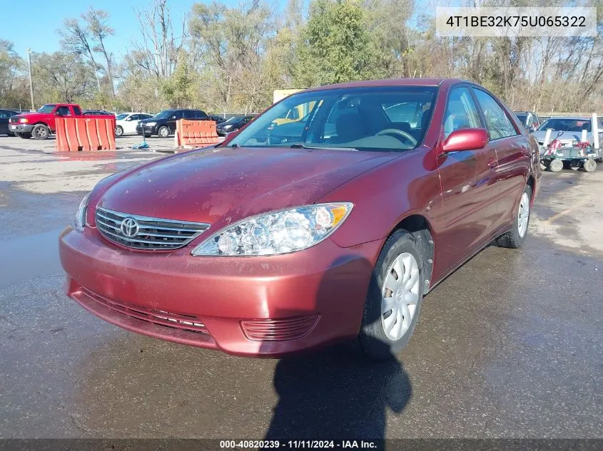 2005 Toyota Camry Le VIN: 4T1BE32K75U065322 Lot: 40820239