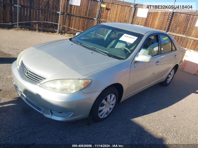 2005 Toyota Camry Le VIN: 4T1BE32K05U418404 Lot: 40838056