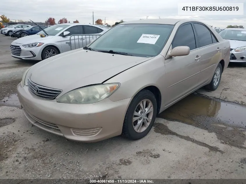 2005 Toyota Camry Le V6 VIN: 4T1BF30K85U600819 Lot: 40867455