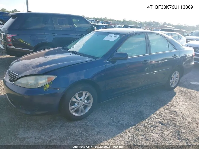 2006 Toyota Camry Le V6 VIN: 4T1BF30K76U113869 Lot: 40467217