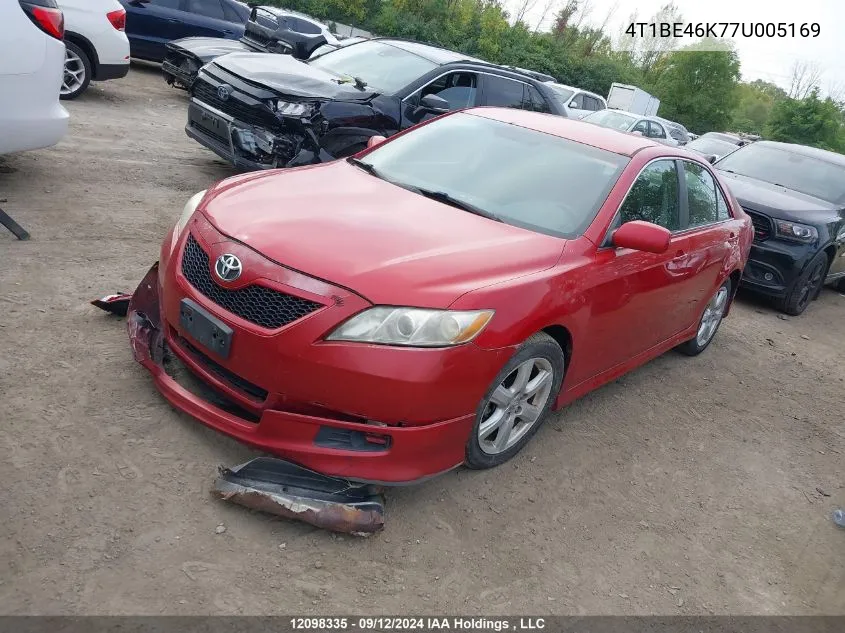 2007 Toyota Camry Ce/Le/Xle/Se VIN: 4T1BE46K77U005169 Lot: 12098335