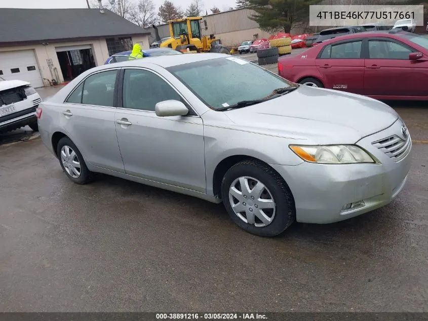 2007 Toyota Camry Le VIN: 4T1BE46K77U517661 Lot: 38891216