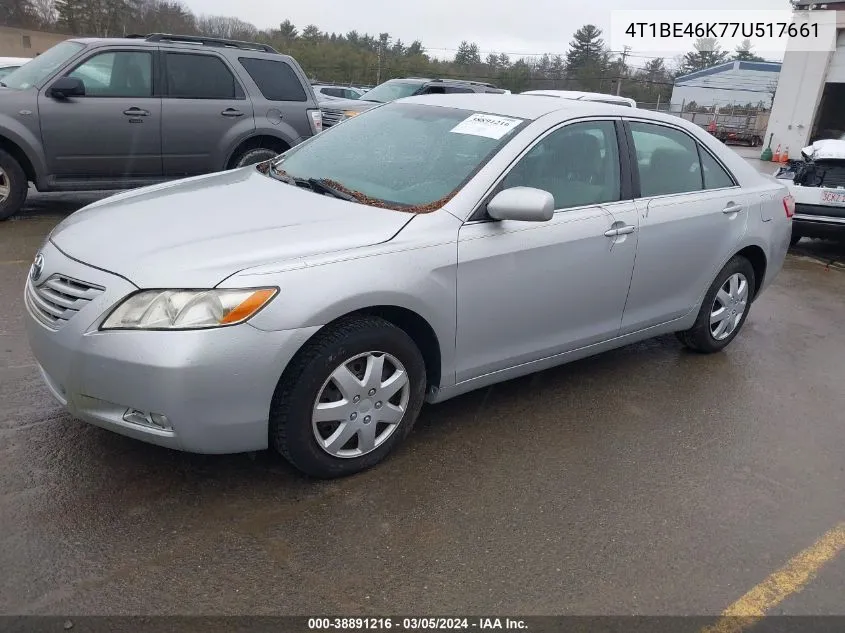 2007 Toyota Camry Le VIN: 4T1BE46K77U517661 Lot: 38891216