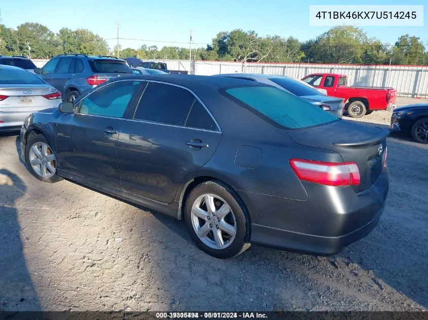 2007 Toyota Camry Se V6 VIN: 4T1BK46KX7U514245 Lot: 39305494