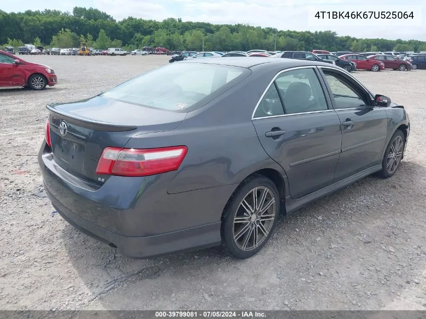 2007 Toyota Camry Se V6 VIN: 4T1BK46K67U525064 Lot: 39799081