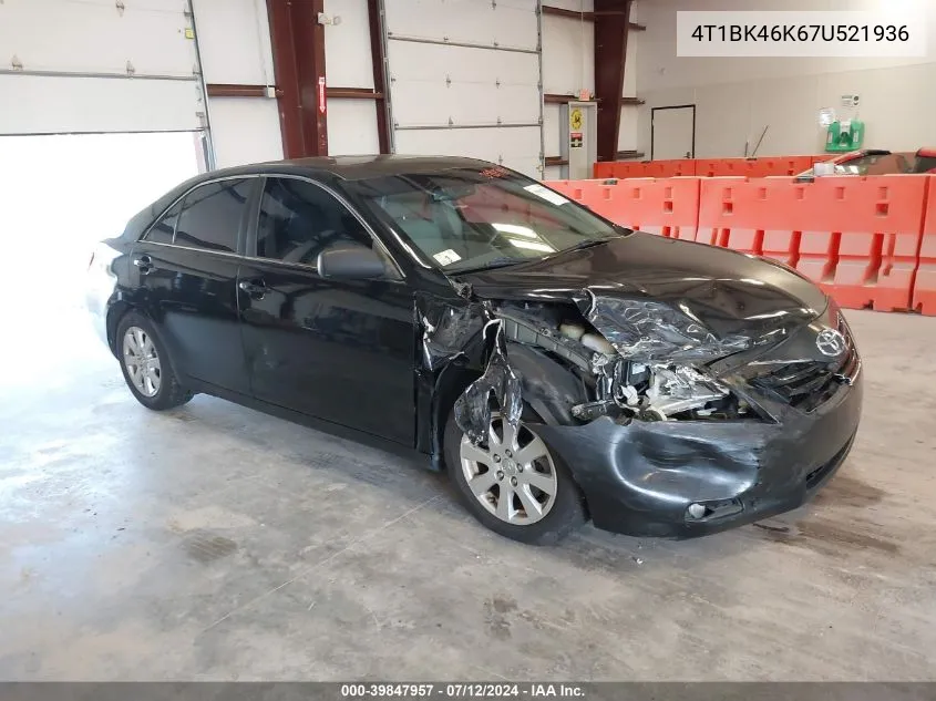 4T1BK46K67U521936 2007 Toyota Camry Xle V6