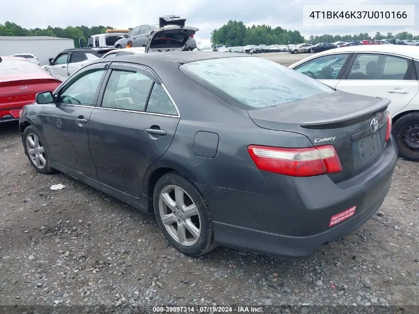 4T1BK46K37U010166 2007 Toyota Camry Se V6