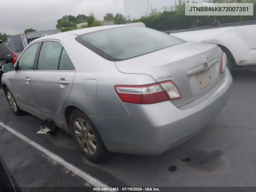 2007 Toyota Camry Hybrid VIN: JTNBB46K873007351 Lot: 39912463