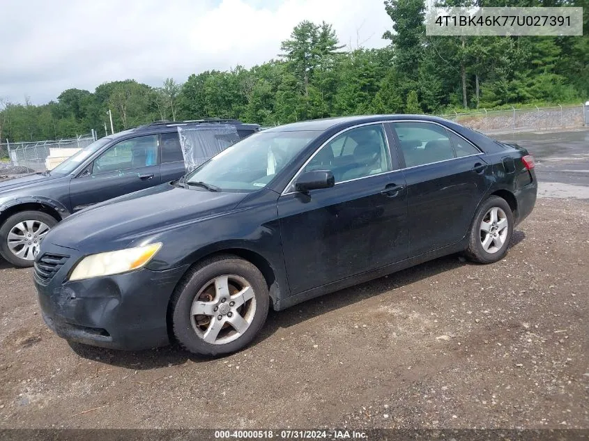 2007 Toyota Camry Le V6 VIN: 4T1BK46K77U027391 Lot: 40000518