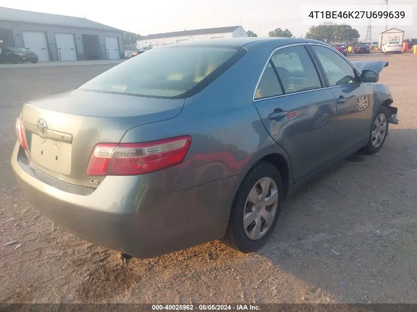 2007 Toyota Camry Le VIN: 4T1BE46K27U699639 Lot: 40025962