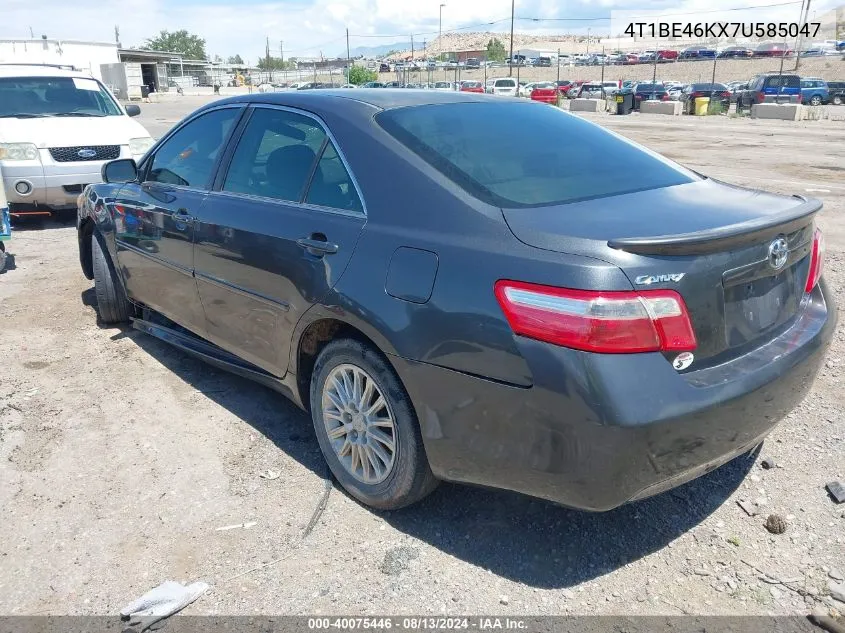 2007 Toyota Camry Le VIN: 4T1BE46KX7U585047 Lot: 40075446