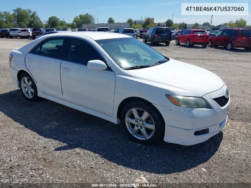 2007 Toyota Camry Se VIN: 4T1BE46K47U537060 Lot: 40112949