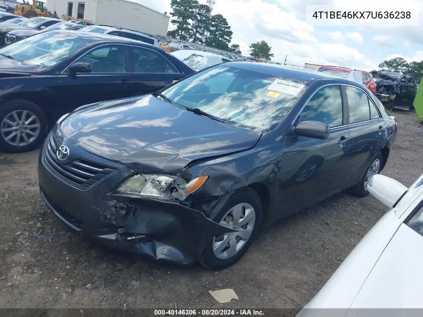 2007 Toyota Camry Ce/Le/Xle/Se VIN: 4T1BE46KX7U636238 Lot: 40146306