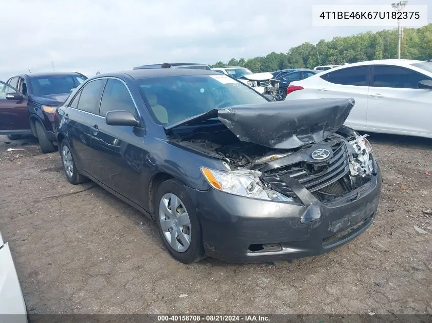 2007 Toyota Camry Le VIN: 4T1BE46K67U182375 Lot: 40158708