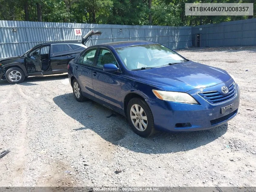 2007 Toyota Camry Xle V6 VIN: 4T1BK46K07U008357 Lot: 40193907