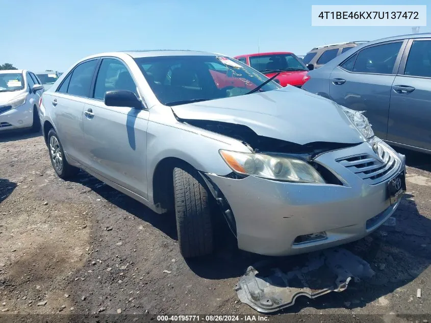 2007 Toyota Camry Le VIN: 4T1BE46KX7U137472 Lot: 40195771