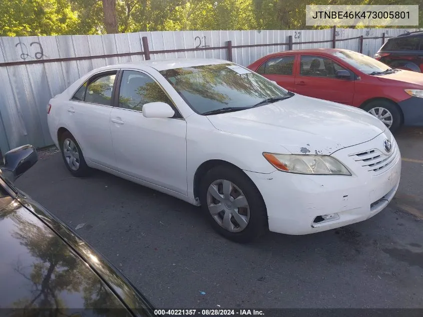 2007 Toyota Camry Le VIN: JTNBE46K473005801 Lot: 40221357