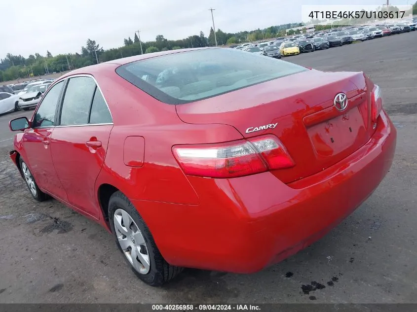 4T1BE46K57U103617 2007 Toyota Camry Le