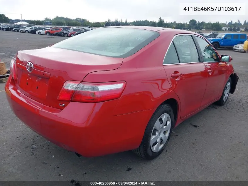 2007 Toyota Camry Le VIN: 4T1BE46K57U103617 Lot: 40256958