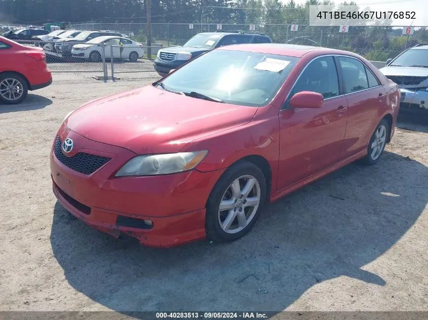 2007 Toyota Camry Ce/Le/Xle/Se VIN: 4T1BE46K67U176852 Lot: 40283513