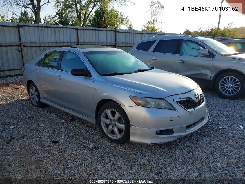 2007 Toyota Camry Se VIN: 4T1BE46K17U103162 Lot: 40287975