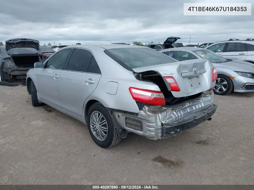 2007 Toyota Camry Ce/Le/Xle/Se VIN: 4T1BE46K67U184353 Lot: 40297690