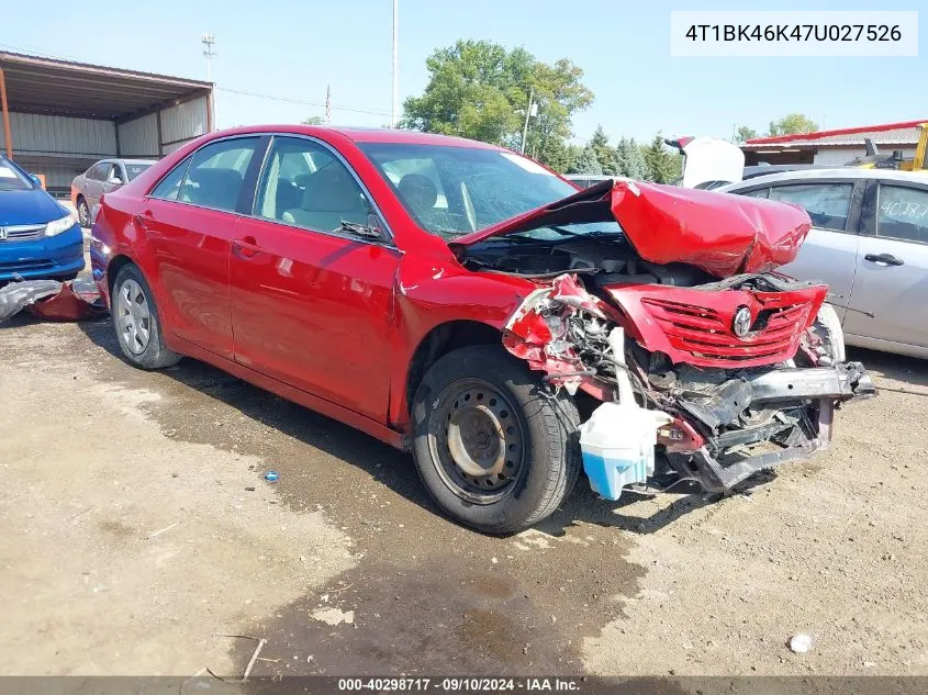 2007 Toyota Camry Le V6 VIN: 4T1BK46K47U027526 Lot: 40298717