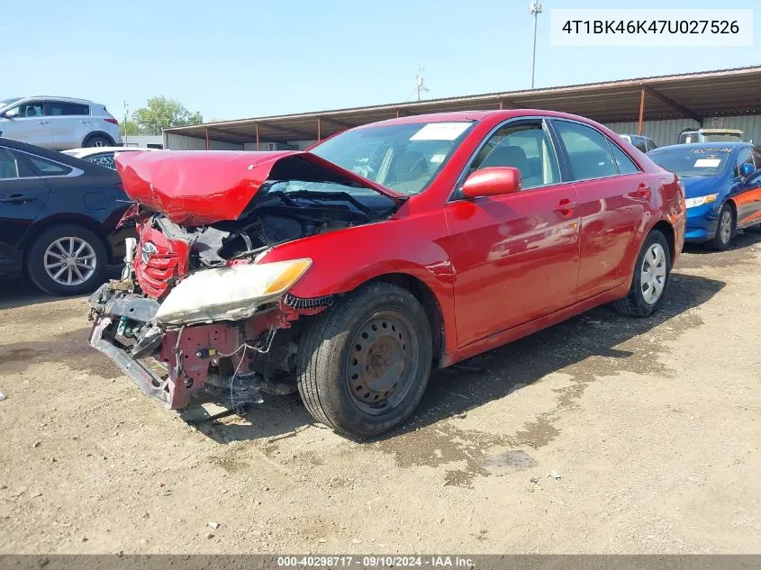 4T1BK46K47U027526 2007 Toyota Camry Le V6