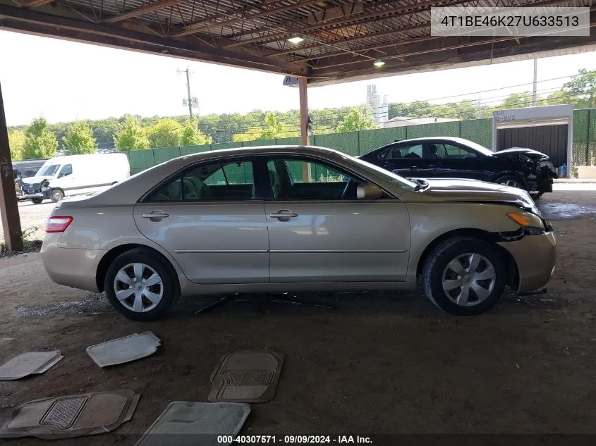 4T1BE46K27U633513 2007 Toyota Camry Le