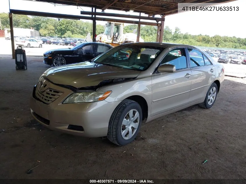 2007 Toyota Camry Le VIN: 4T1BE46K27U633513 Lot: 40307571