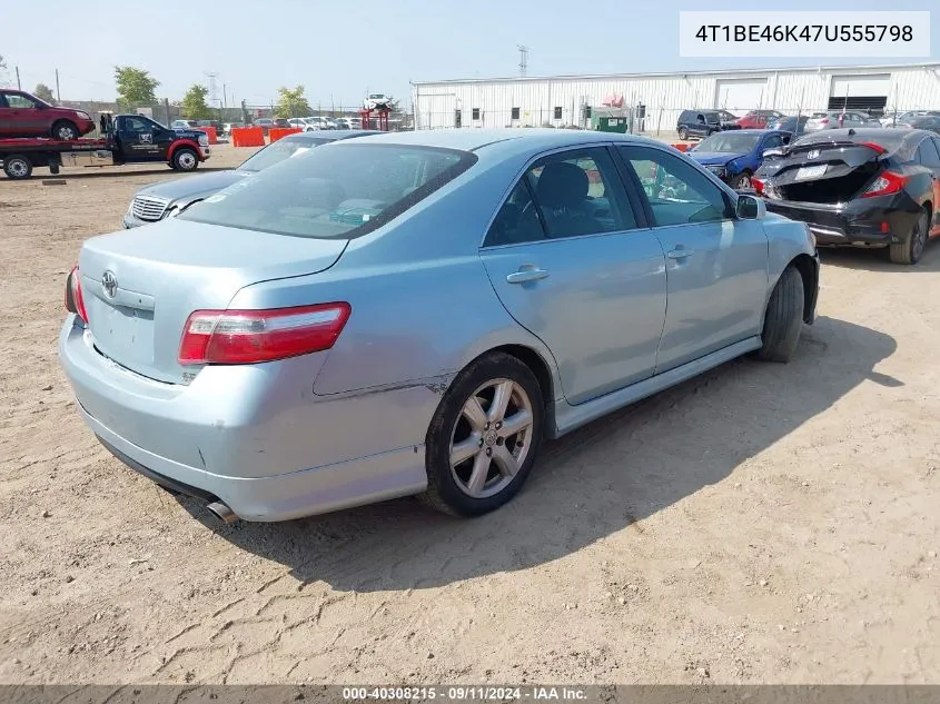 2007 Toyota Camry Ce/Le/Xle/Se VIN: 4T1BE46K47U555798 Lot: 40308215