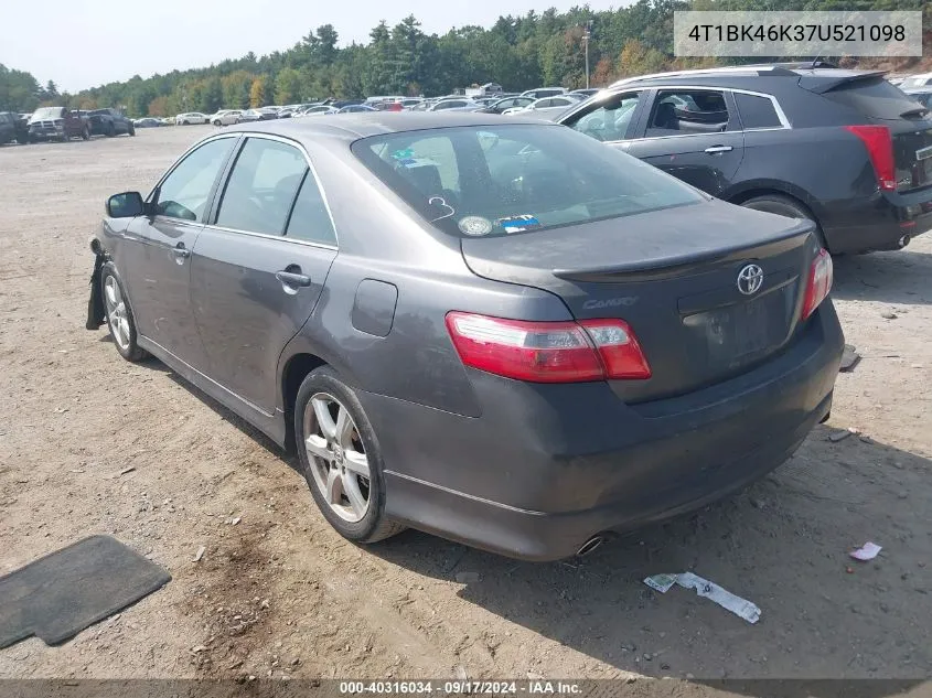 2007 Toyota Camry Se V6 VIN: 4T1BK46K37U521098 Lot: 40316034