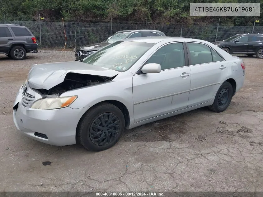 2007 Toyota Camry Ce/Le/Xle/Se VIN: 4T1BE46K87U619681 Lot: 40318005