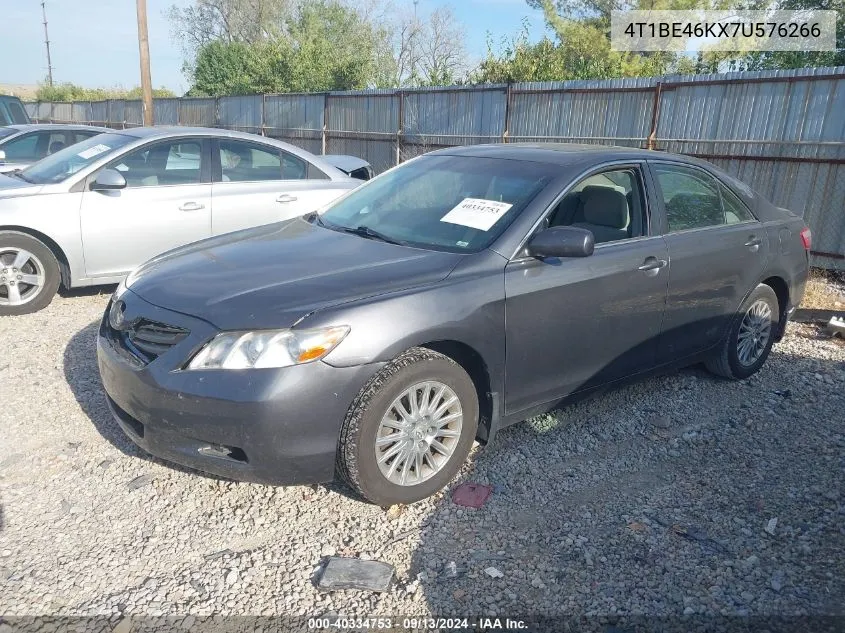 2007 Toyota Camry Ce/Le/Xle/Se VIN: 4T1BE46KX7U576266 Lot: 40334753