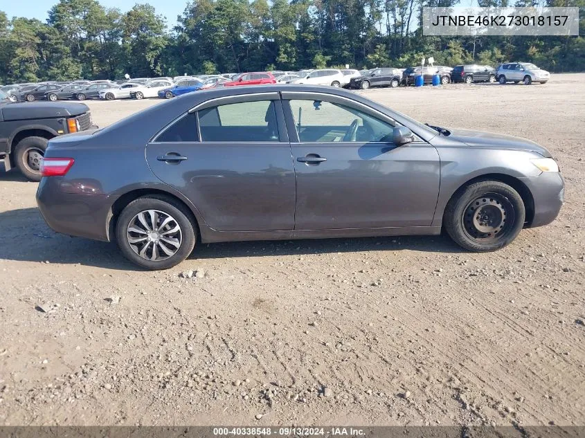 2007 Toyota Camry Ce/Le/Xle/Se VIN: JTNBE46K273018157 Lot: 40338548