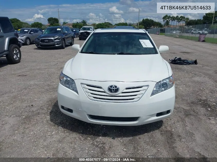 2007 Toyota Camry Xle V6 VIN: 4T1BK46K87U514633 Lot: 40357077