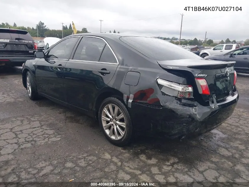 2007 Toyota Camry Hybrid Hybrid VIN: 4T1BB46K07U027104 Lot: 40360395