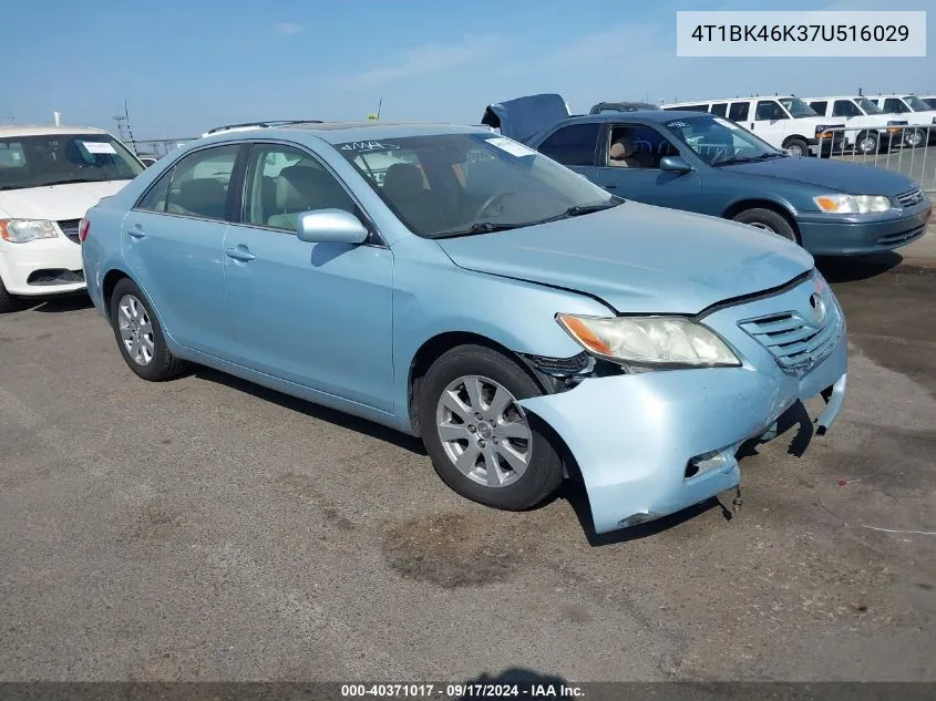 2007 Toyota Camry Xle V6 VIN: 4T1BK46K37U516029 Lot: 40371017