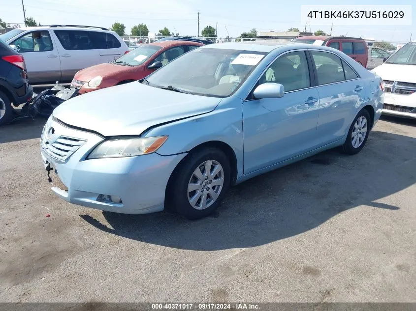 2007 Toyota Camry Xle V6 VIN: 4T1BK46K37U516029 Lot: 40371017