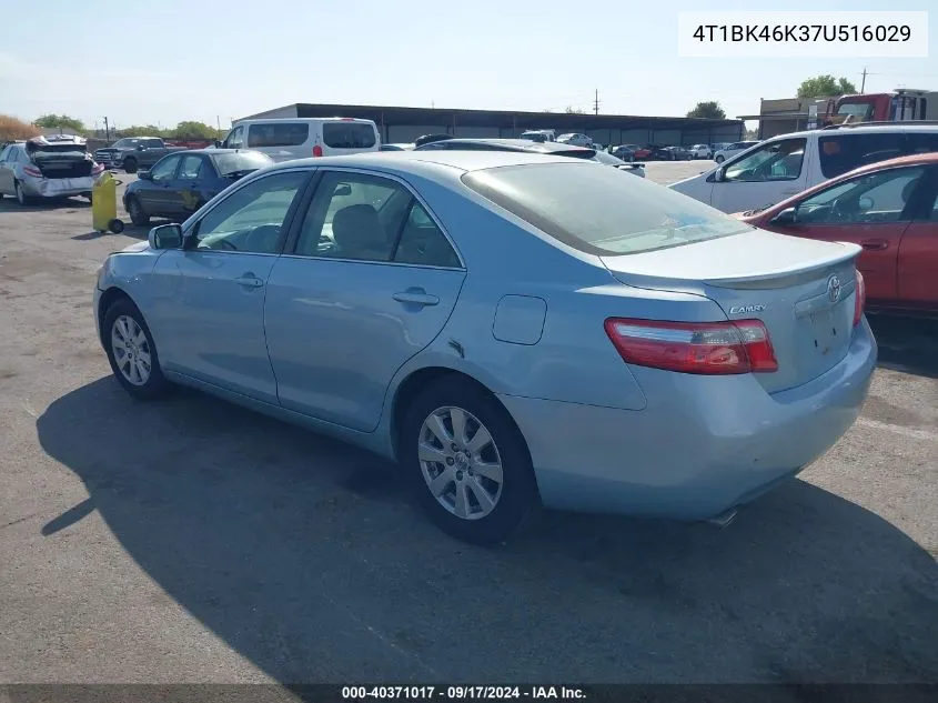 2007 Toyota Camry Xle V6 VIN: 4T1BK46K37U516029 Lot: 40371017