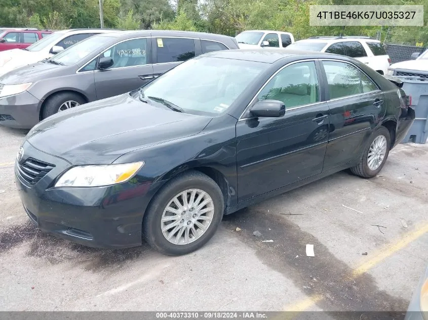 2007 Toyota Camry Le VIN: 4T1BE46K67U035327 Lot: 40373310