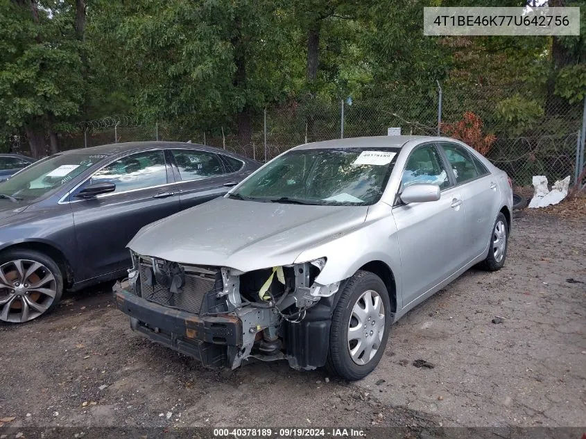 2007 Toyota Camry Le VIN: 4T1BE46K77U642756 Lot: 40378189