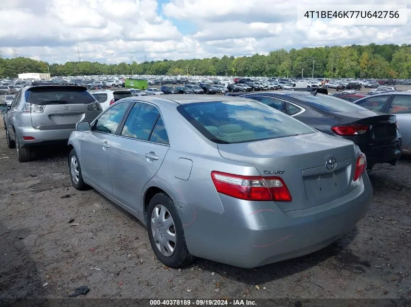 2007 Toyota Camry Le VIN: 4T1BE46K77U642756 Lot: 40378189